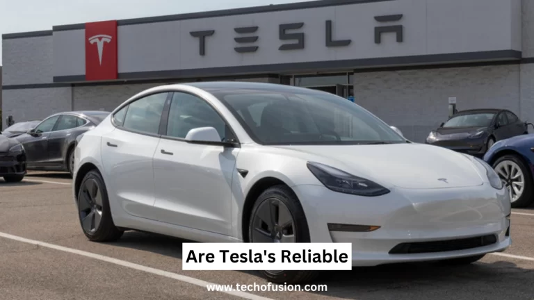 Are Tesla's Reliable